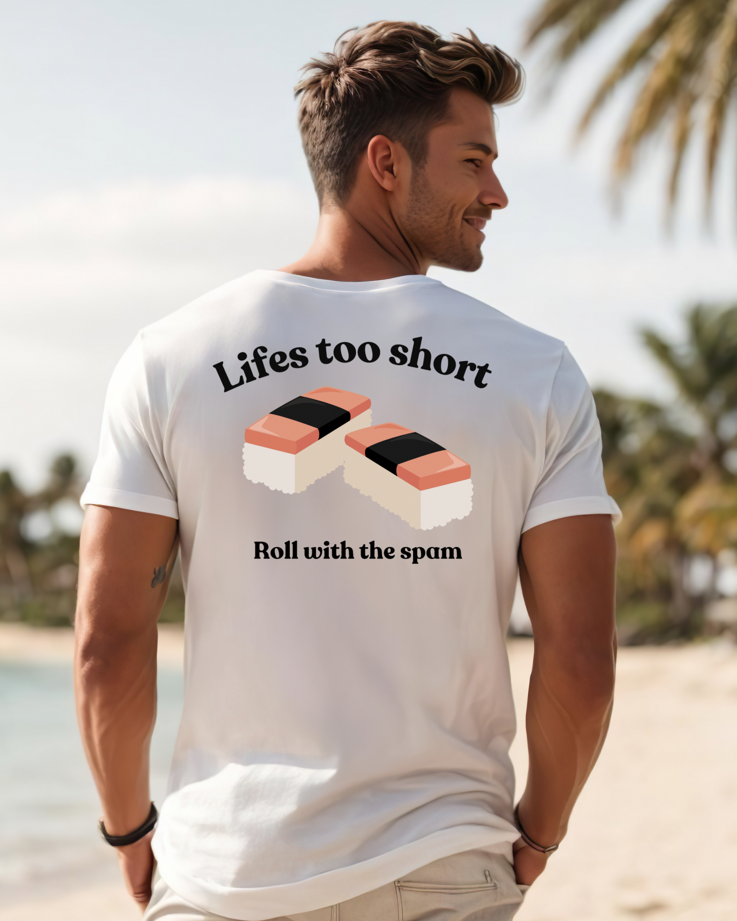 Men's Shirt - "Life's Short, Roll with the Spam" Logo Tee